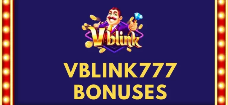 Vblink777 Bonuses | Unlock the Exciting World